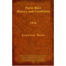 PORTO RICO HISTORY AND CONDITIONS 1926