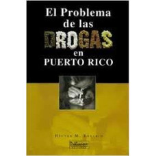 EL PROBLEMA DE LAS DROGAS EN PR