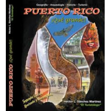 PUERTO RICO QUE GRANDE 2ED PUERTO RICO QUE GRANDE 2ED