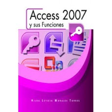 ACCESS 2007 Y SUS FUNCIONES