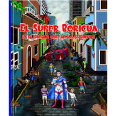 EL SUPER BORICUA Y EL PUEBLO QUE JAMAS