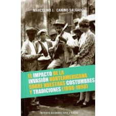 EL IMPACTO DE LA INVASION NORTEAMERICANA