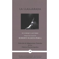LA LLAMARADA #9 ADAPTACION TEATRAL