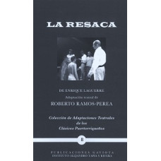 LA RESACA #8 ADAPTACION TEATRAL