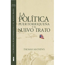 LA POLITICA PUERTORRIQUENA Y EL NUEVO