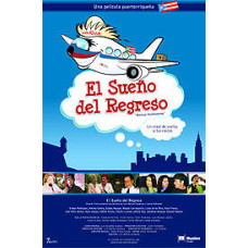 EL SUENO DEL REGRESO (BORICUA HOMECOMING EL SUENO DEL REGRESO (BORICUA HOMECOMING