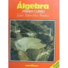 ALGEBRA 1 (JUAN SANCHEZ)