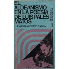 EL ALDEANISMO EN LA POESIA DE LUIS PALES