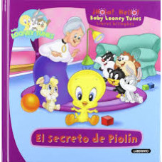 BABY LOONEY TUNES EL SECRETO DE PIOLIN