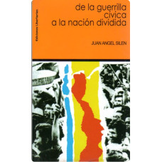 DE LA GUERRILLA CIVICA A LA NACION DIVID