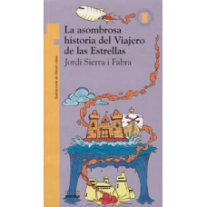 LA ASOMBROSA HISTORIA DEL VIAJERO DE LAS