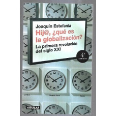 HIJ@; QUE ES LA GLOBALIZACION? HIJ@; QUE ES LA GLOBALIZACION?