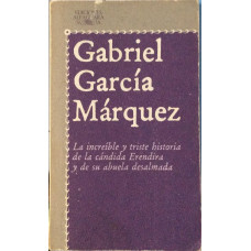 LA INCREIBLE Y TRISTE HIST DE LA CANDIDA LA INCREIBLE Y TRISTE HIST DE LA CANDIDA