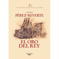 EL ORO DEL REY #4 LAS AVENTURAS DEL CAPI EL ORO DEL REY #4 LAS AVENTURAS DEL CAPI