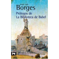 PROLOGOS DE LA BIBLIOTECA DE BABEL