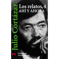 LOS RELATOS; 4 AHI Y AHORA