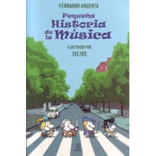 PEQUENA HISTORIA DE LA MUSICA