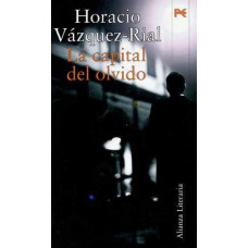 LA CAPITAL DEL OLVIDO
