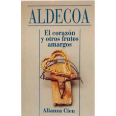 EL CORAZON Y OTROS FRUTOS AMAS