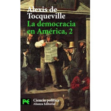 LA DEMOCRACIA EN AMERICA;2 LA DEMOCRACIA EN AMERICA;2