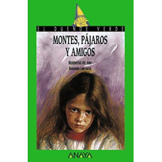 MONTES PAJAROS Y AMIGOS