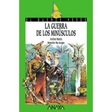 LA GUERRA DE LOS MINUSCULOS