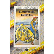 EL OTONO DEL PATRIARCA EL OTONO DEL PATRIARCA