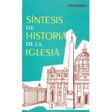 SINTESIS DE HISTORIA DE LA IGLESIA