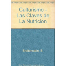 CULTURISMO LAS CLAVES DE LA NUTRICION