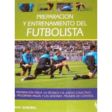 PREPARACION Y ENTRENAMIENTO DEL FUTBOLIA