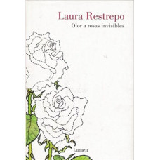 OLOR A ROSAS INVISIBLES