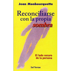 RECONCILIARSE CON LA PROPIA SOMBRA