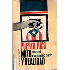 PUERTO RICO MITO Y REALIDAD