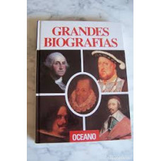 GRANDES BIOGRAFIAS