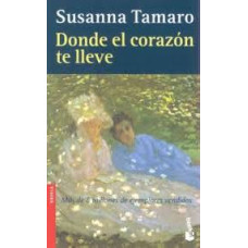 DONDE EL CORAZON TE LLEVE