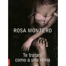TE TRATARE COMO UNA REINA