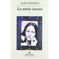 LA NOVIA OSCURA LA NOVIA OSCURA