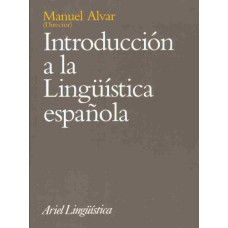 INTRODUCCION A LA LINGUISTICA ESPANOLA