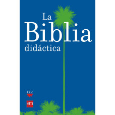 LA BIBLIA DIDACTICA