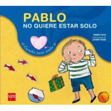 PABLO NO QUIERE ESTAR SOLO