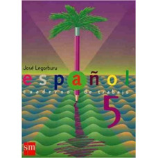 ESPANOL 5 LEGORBURU CUADERNO