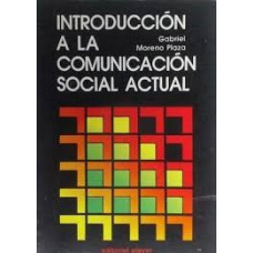 INTRODUCCION A LA COMUNICACION SOCIAL