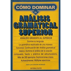 COMO DOMINAR EL ANALISIS GRAMATICAL SUPE