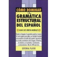 COMO DOMINAR LA GRAMATICA ESTRUCTURAL