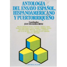 ANTOLOGIA DEL ENSAYO ESPANOL HISPANOAM