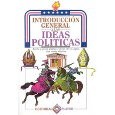 INTRODUCCION GENERAL A LAS IDEAS POLITIC