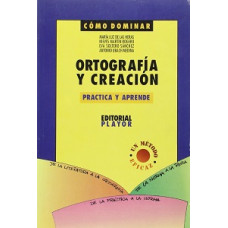 COMO DOMINAR LA ORTOGRAFIA Y CREACION