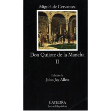 DON QUIJOTE DE LA MANCHA TOMO 2 CATEDRA 