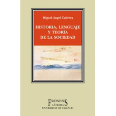 HISTORIA LENGUAJE Y TEORIA DE LA SOCIED