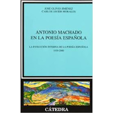 ANTONIO MACHADO EN LA POESIA ESPANOLA